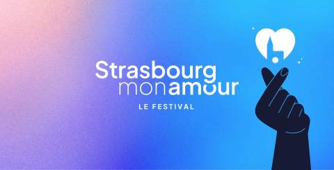 Strasbourg Mon Amour du 6 au 15 février 2026